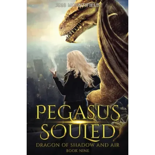 Pegasus Souled: Dragon of Shadow and Air Book 9