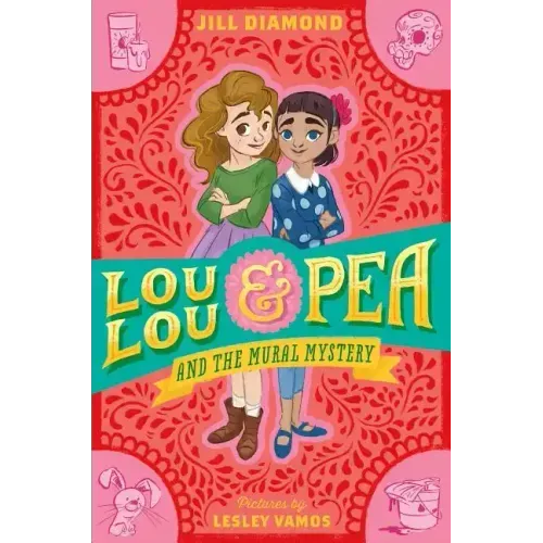 Lou Lou and Pea and the Mural Mystery