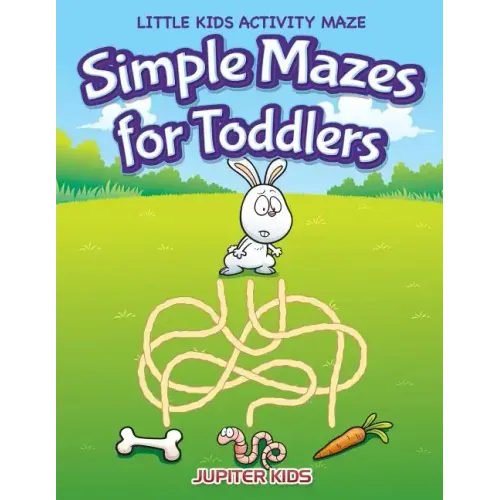 Simple Mazes for Toddlers: Little Kids Activity Maze
