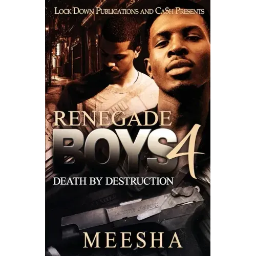 Renegade Boys 4: Death by Destruction