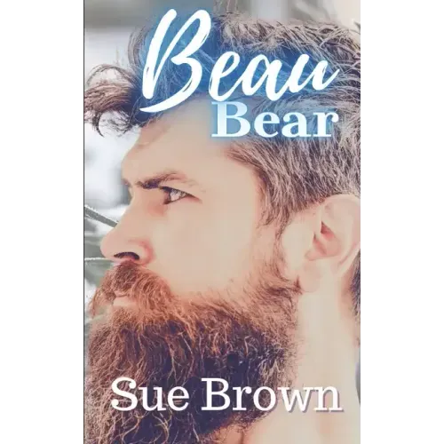 Beau Bear: a Daddy/boy Age Gap Ugly Duckling Gay Romance