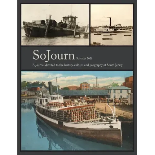 SoJourn 6.1: A Journal Devoted to the History, Culture, and Geography of South Jersey
