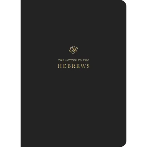 ESV Scripture Journal: Hebrews (Paperback)