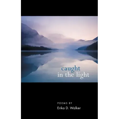 Caught in the Light