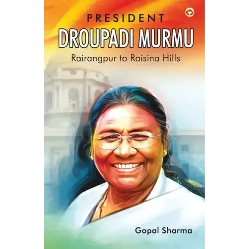 President Droupadi Murmu Rairangpur to Raisina Hills