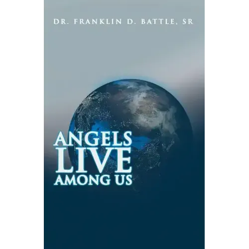 Angels Live among Us