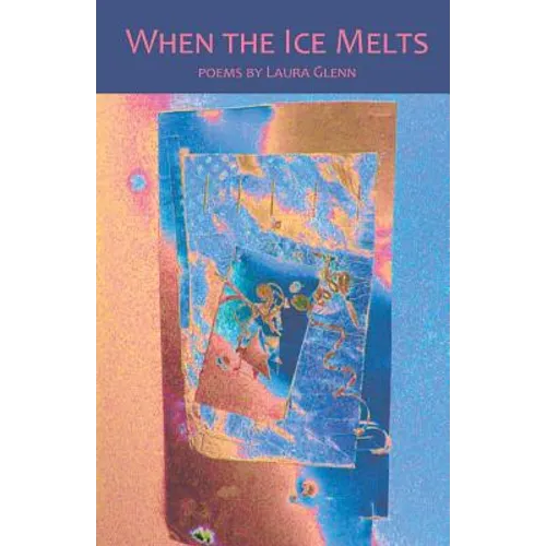When the Ice Melts