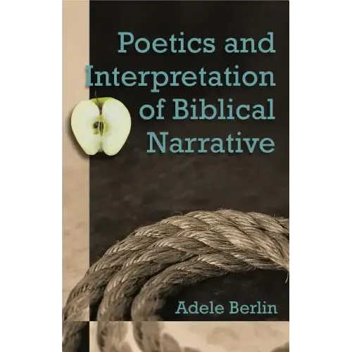 Poetics and Interpretation of Biblical Narrative