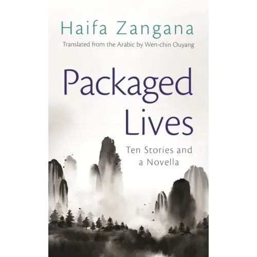 Packaged Lives: Ten Stories and a Novella