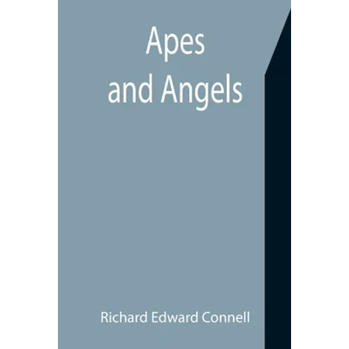 Apes and Angels