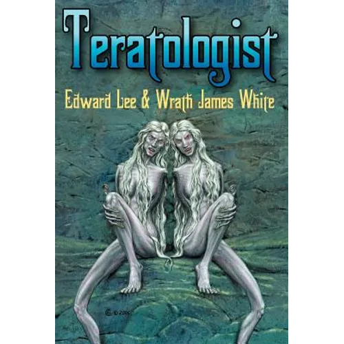 Teratologist - Revised Edition