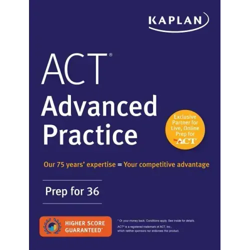 ACT Advanced Practice: Prep for 36