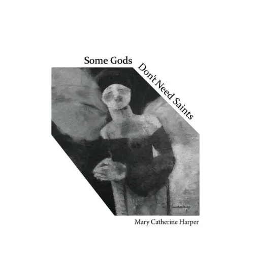 Some Gods Don't Need Saints