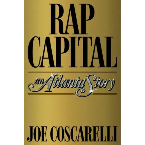 Rap Capital: An Atlanta Story