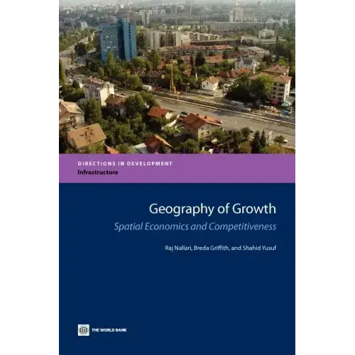 Geography of Growth: Spatial Economics and Competitiveness