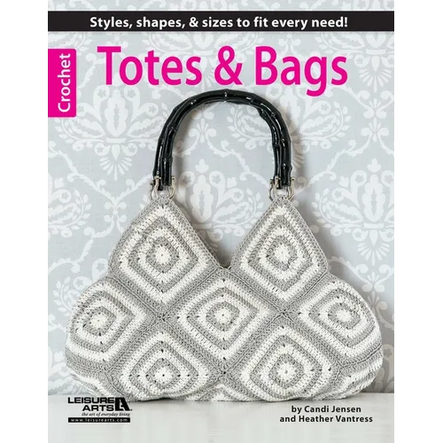 Crochet Totes & Bags: Styles, Shapes, & Sizes to Fit Every Need!