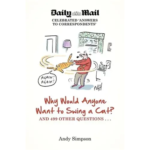Why Would Anyone Want to Swing a Cat?