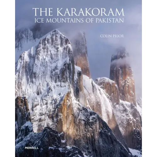 The Karakoram: Ice Mountains of Pakistan