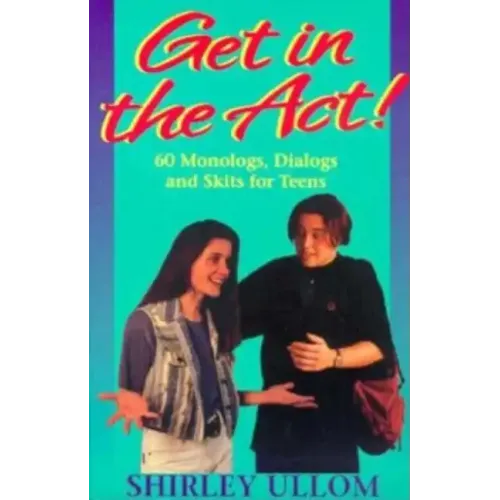 Get in the Act!