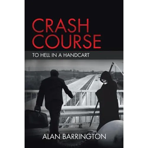 Crash Course: To Hell in a Handcart
