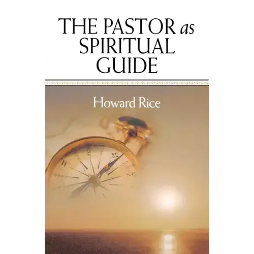 The Pastor as Spiritual Guide