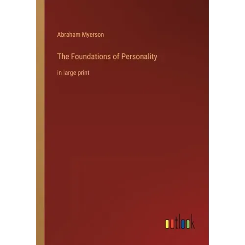 The Foundations of Personality: in large print