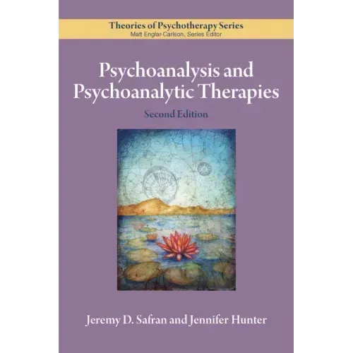 Psychoanalysis and Psychoanalytic Therapies