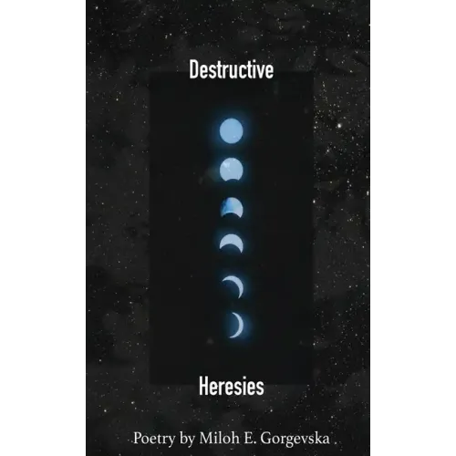Destructive Heresies
