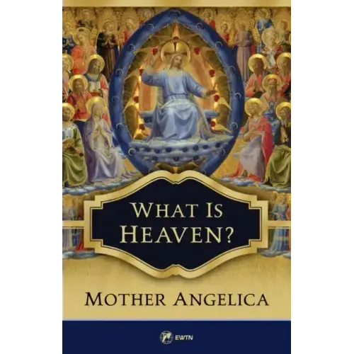 What Is Heaven?