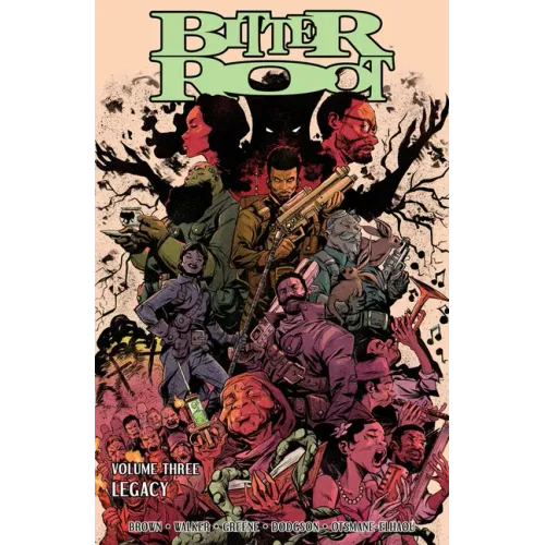 Bitter Root Volume 3: Legacy