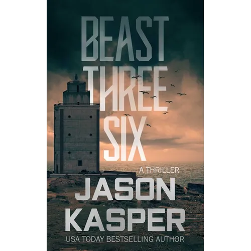 Beast Three Six: A David Rivers Thriller