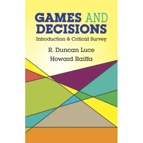 Games and Decisions: Introduction and Critical Survey