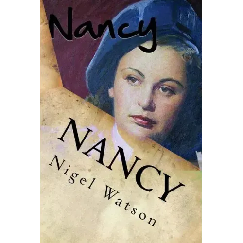 Nancy: The Special Operations Executive Chronicles 1