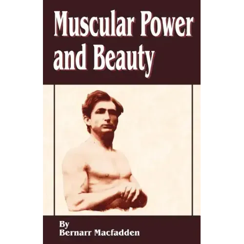 Muscular Power and Beauty
