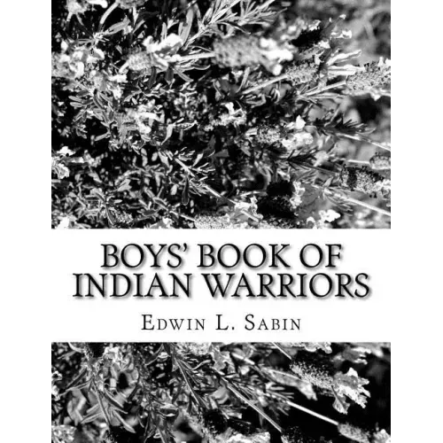 Boys' Book of Indian Warriors