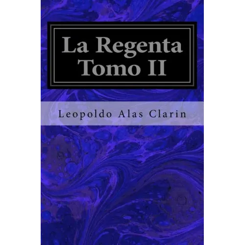 La Regenta Tomo II