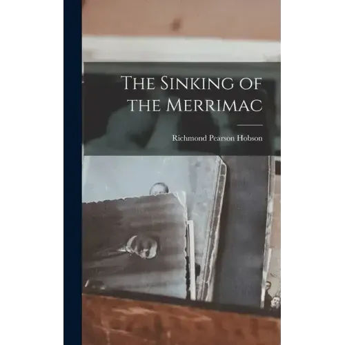The Sinking of the Merrimac