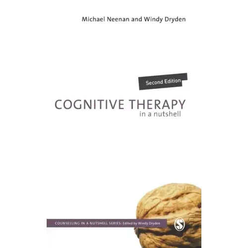 Cognitive Therapy in a Nutshell