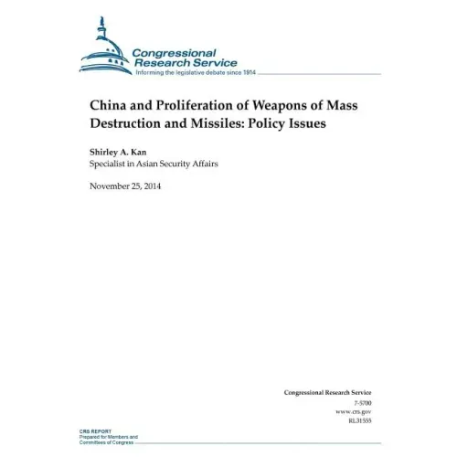 China and Proliferation of Weapons of Mass Destruction and Missiles: Policy Issues