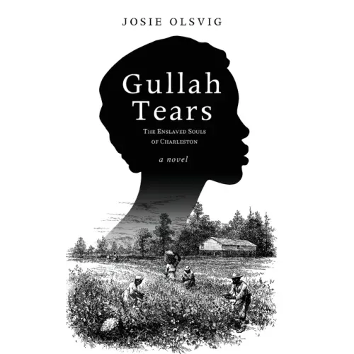Gullah Tears: The Enslaved Souls of Charleston