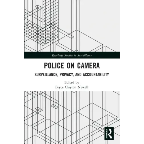 Police on Camera: Surveillance, Privacy, and Accountability