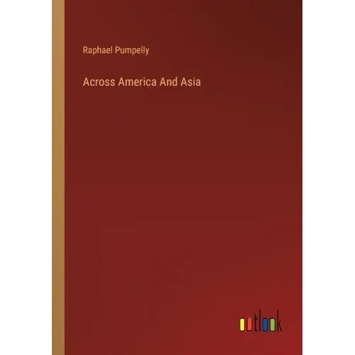 Across America And Asia