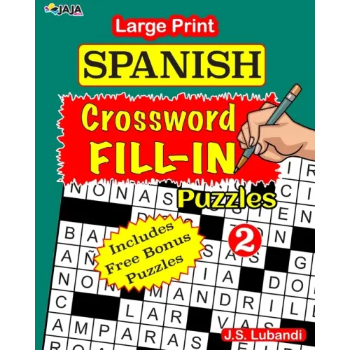 Large Print SPANISH CROSSWORD Fill-in Puzzles; Vol.2