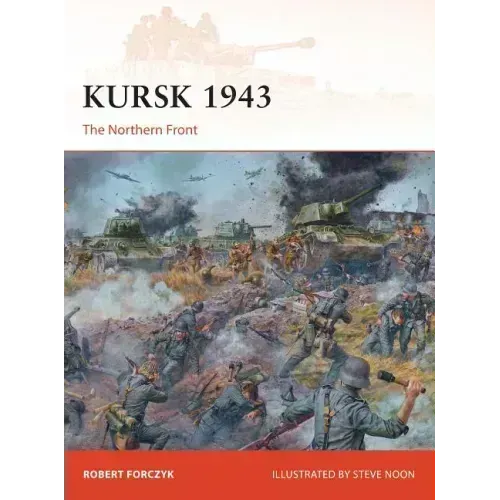Kursk 1943: The Northern Front
