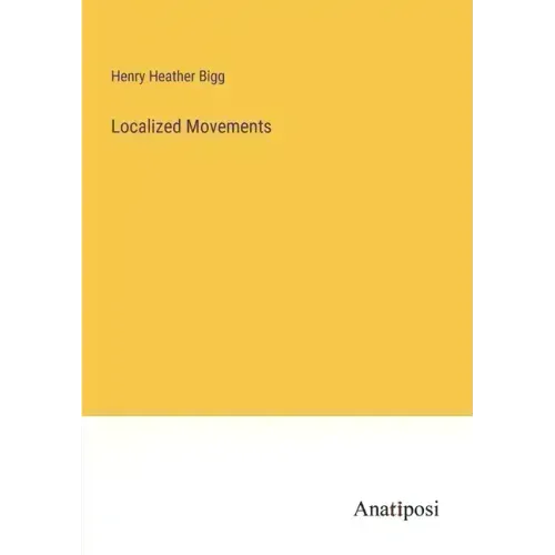 Localized Movements