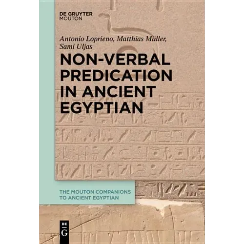 Non-Verbal Predication in Ancient Egyptian