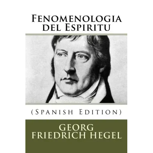 Fenomenologia del Espiritu (Spanish Edition)