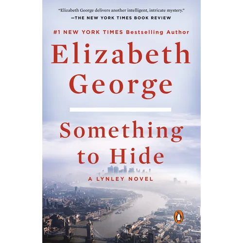 Something to Hide: A Lynley Novel