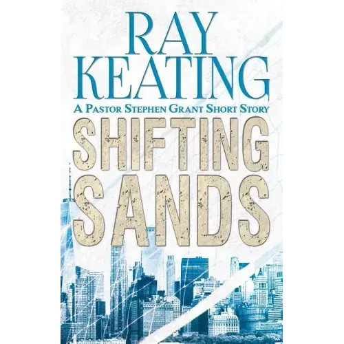 Shifting Sands: A Pastor Stephen Grant Short Story
