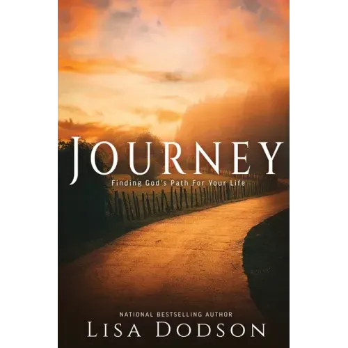 Journey: Finding God's Path For Your Life